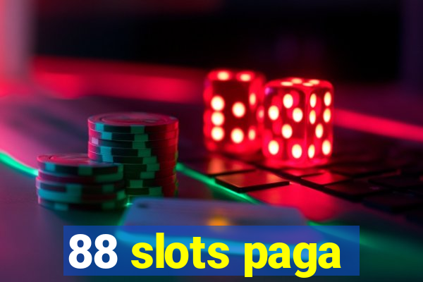 88 slots paga